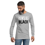 SILVER and BLACK Unisex Long Sleeve Tee