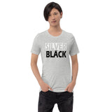 SILVER and BLACK Short-Sleeve Unisex T-Shirt